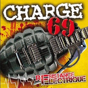 Cover for Charge 69 · Resistance Electrique (CD) (2014)