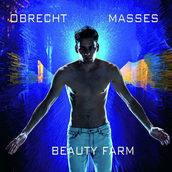 Jacob Obrecht: Masses - Beauty Farm - Musik - FRA BERNARDO - 4260307431570 - 10. maj 2019