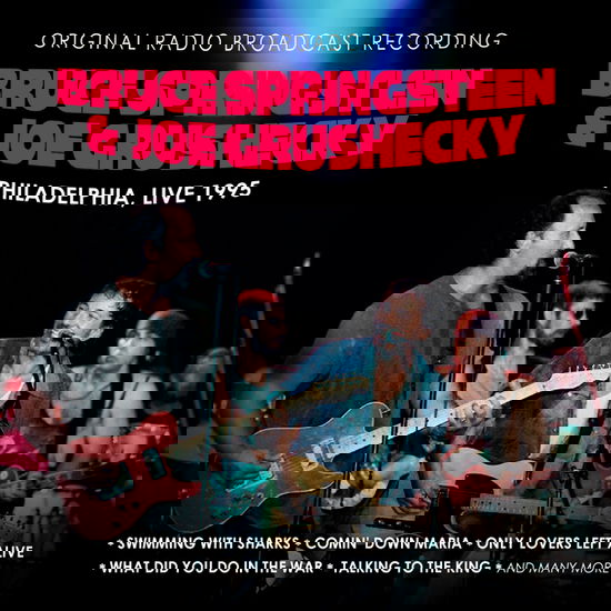 Cover for Bruce Springsteen &amp; Joe Grushecky · Philadelphia, Live 1995 (CD) (2025)