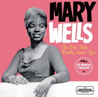 The One Who Really Loves You +10 - Mary Wells - Musik - SOUL JAM, OCTAVE - 4526180167570 - 10. maj 2014