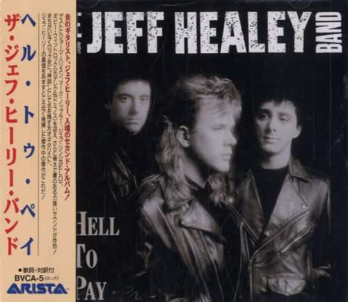 Cover for Jeff Healey · Hell to Pay (CD) [Japan Import edition] (2017)