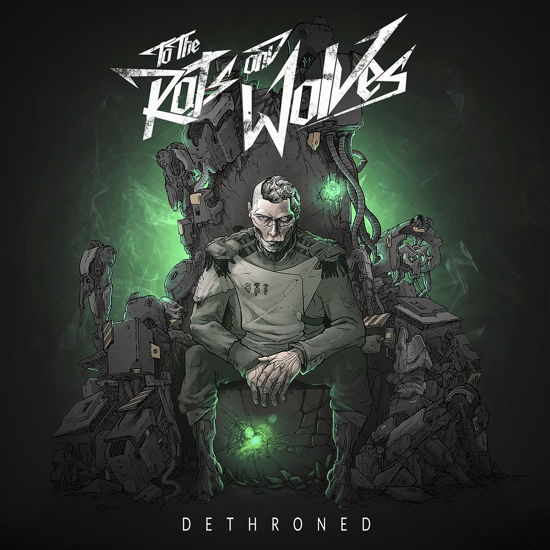 Cover for To the Rats &amp; Wolves · Dethroned (CD) [Japan Import edition] (2016)