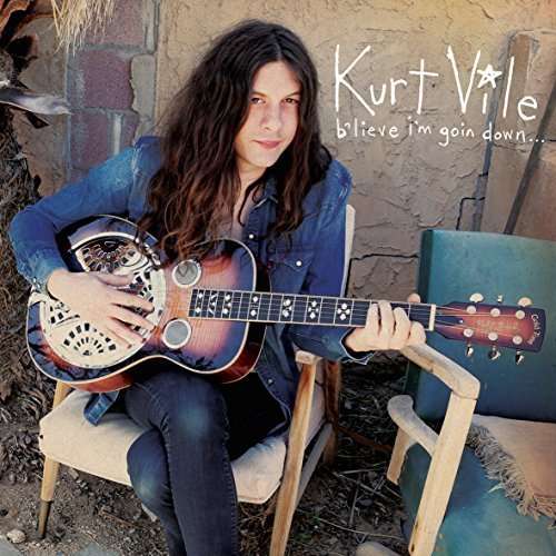 B'lieve I'm Goin Down - Kurt Vile - Musiikki -  - 4582214512570 - perjantai 2. lokakuuta 2015