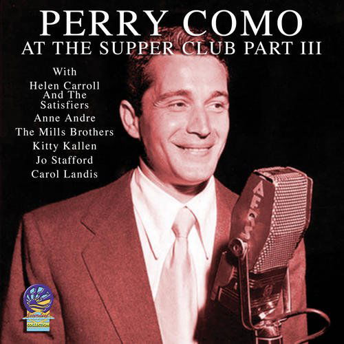 Cover for Perry Como · At the Supper Club Part III (CD) (2011)