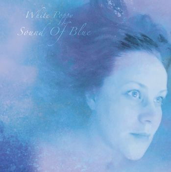 Cover for White Poppy · Sound Of Blue (LP) (2023)