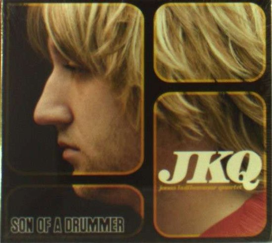 Cover for Jonas Kullhammar · Son Of A Drummer (CD) (2012)