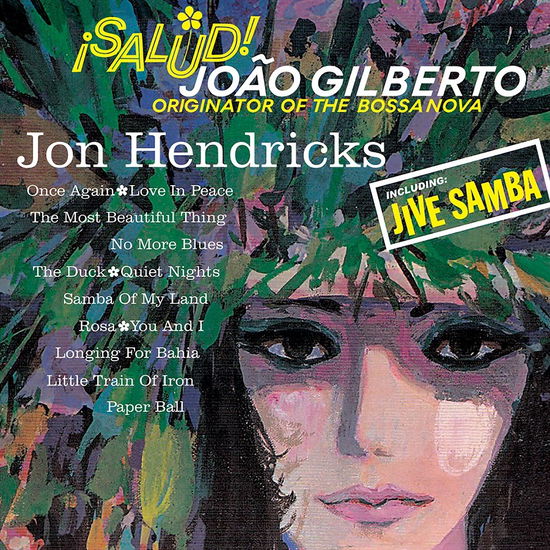 !Salud! Joao Gilberto - Jon Hendricks - Musiikki - HONEYPIE - 7427244912570 - perjantai 14. huhtikuuta 2023