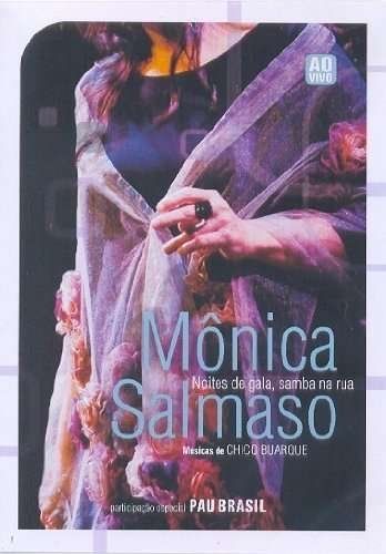 Cover for Monica Salmaso · Noites De Gala Samba Na Rua: a (DVD) (2008)