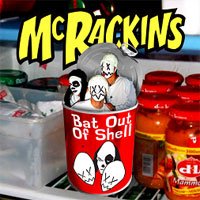 Cover for Mcrackins · Bat Out Of Shell (CD) (2006)