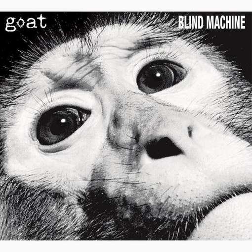 Cover for Goat · Blind Machine (CD) (2010)