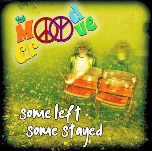 Cover for The Mood Groove · Some Left Some Stayed - Standard Ed (CD) (2022)