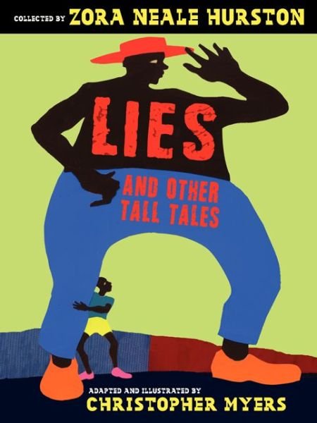 Cover for Zora Neale Hurston · Lies and Other Tall Tales (Paperback Book) (2015)