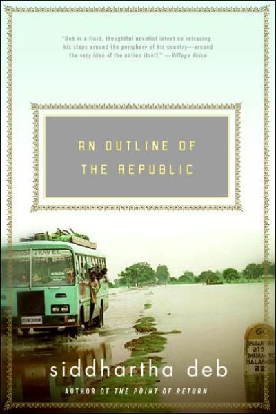 Cover for Siddhartha Deb · An Outline of the Republic: a Novel (Pocketbok) (2016)