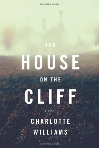 Cover for Charlotte Williams · The House on the Cliff: a Novel (Paperback Book) (2014)