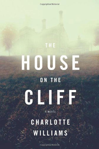 Cover for Charlotte Williams · The House on the Cliff: a Novel (Taschenbuch) (2023)