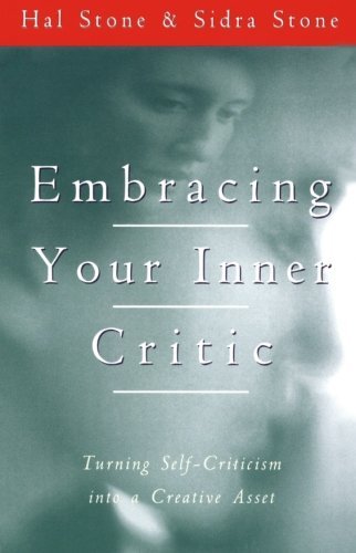 Cover for Hal Stone · Embracing Your Inner Critic (Paperback Book) [1st edition] (1993)