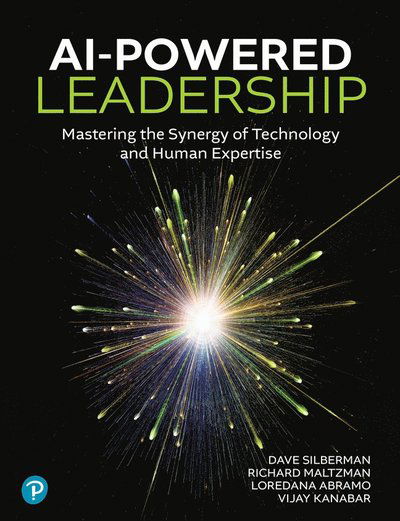 Cover for Dave Silberman · AI-Powered Leadership: Mastering the Synergy of Technology and Human Expertise (Paperback Book) (2025)