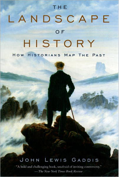 Cover for Gaddis · The Landscape of History: How Historians Map the Past (Paperback Book) (2004)