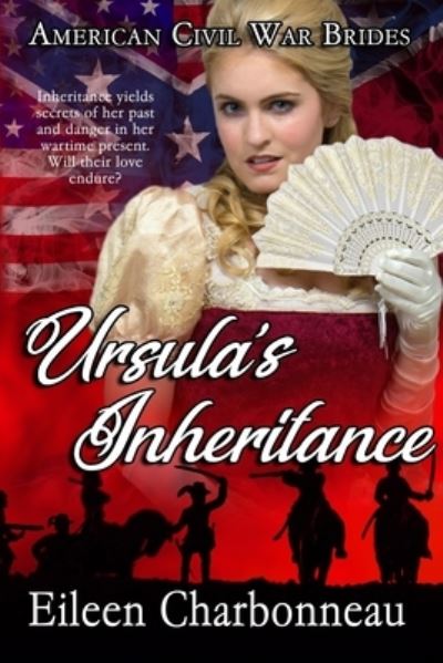 Ursula's Inheritance - Eileen Charbonneau - Kirjat - Books We Love - 9780228620570 - tiistai 9. marraskuuta 2021