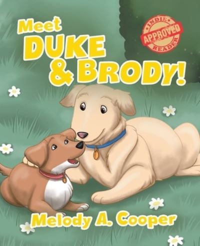 Cover for Melody a Cooper · Meet Duke and Brody! (Paperback Book) (2020)