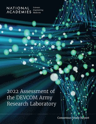 Cover for National Academies of Sciences, Engineering, and Medicine · 2022 Assessment of the DEVCOM Army Research Laboratory (Book) (2024)