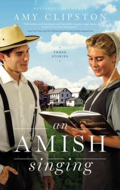 Cover for Amy Clipston · An Amish Singing: Three Stories (Taschenbuch) (2021)