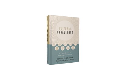 Cover for Joshua D. Chatraw · Cultural Engagement: A Crash Course in Contemporary Issues (Hardcover Book) (2019)