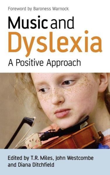 Cover for TR Miles · Music and Dyslexia: A Positive Approach (Gebundenes Buch) (2008)