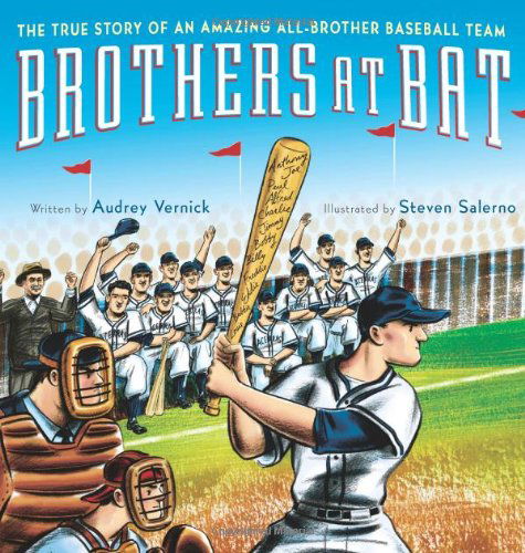 Cover for Vernick Audrey Vernick · Brothers at Bat: The True Story of an Amazing All-Brother Baseball Team (Hardcover Book) (2012)