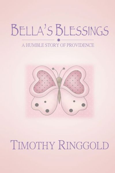Cover for Timothy Ringgold · Bella's Blessings (Book) (2010)