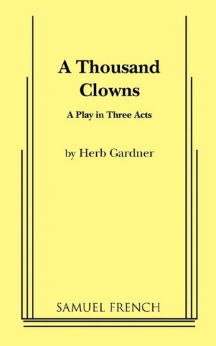 Cover for Herb Gardner · A Thousand Clowns (Paperback Book) (2011)