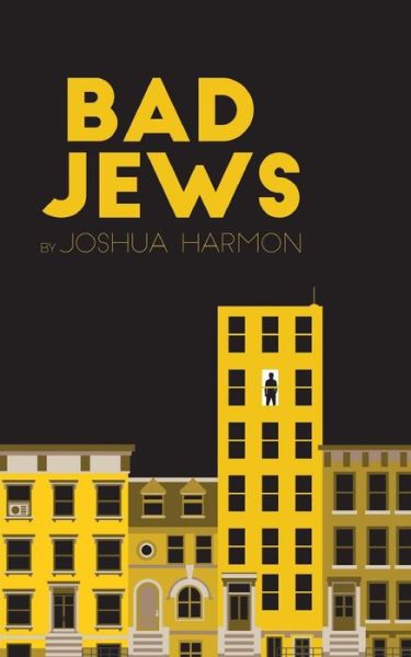 Cover for Joshua Harmon · Bad Jews (Paperback Book) (2015)