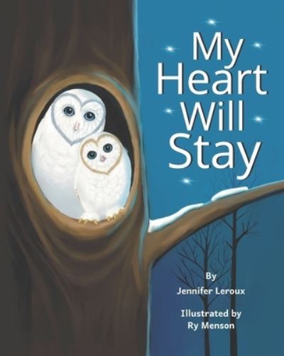 Cover for Jennifer Leroux · My Heart Will Stay (Paperback Book) (2020)