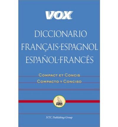 Vox Diccionario Francais-Espagnol / Espanol-Frances - VOX Dictionary Series - Vox - Books - NTC Publishing Group,U.S. - 9780658009570 - July 22, 2000