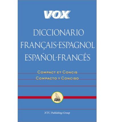 Vox Diccionario Francais-Espagnol / Espanol-Frances - VOX Dictionary Series - Vox - Books - NTC Publishing Group,U.S. - 9780658009570 - July 22, 2000