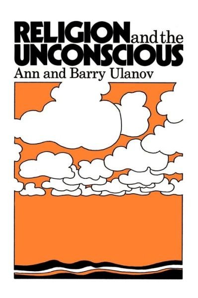 Cover for Barry Ulanov · Religion and the Unconscious (Paperback Book) [New edition] (1985)