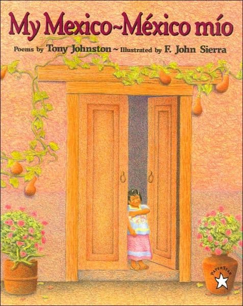Cover for Tony Johnston · My Mexico / Mexico Mio (Taschenbuch) [Bilingual edition] (1999)