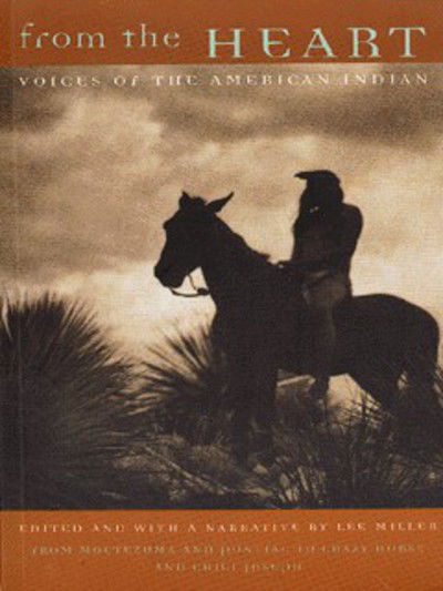 Cover for Lee Miller · From The Heart: Voices of the American Indian (Paperback Book) (1997)