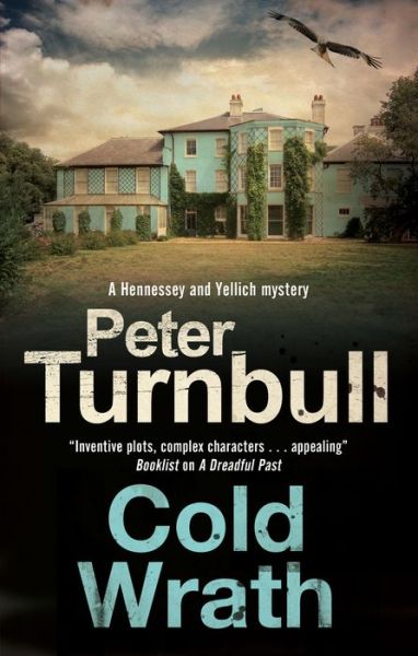 Cover for Peter Turnbull · Cold Wrath - A Hennessey &amp; Yellich mystery (Hardcover Book) [Main edition] (2018)