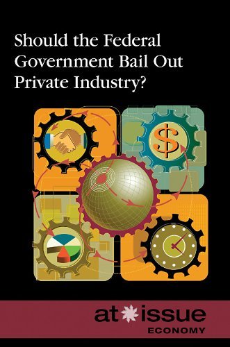 Cover for David Haugen · Should the Federal Government Bail out Private Industry? (At Issue Series) (Pocketbok) (2010)