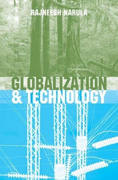 Cover for Rajneesh Narula · Globalization and Technology: Interdependence, Innovation Systems and Industrial Policy (Paperback Bog) (2003)