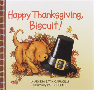 Cover for Alyssa Satin Capucilli · Happy Thanksgiving, Biscuit! (Biscuit (Prebound)) (Hardcover Book) (1999)