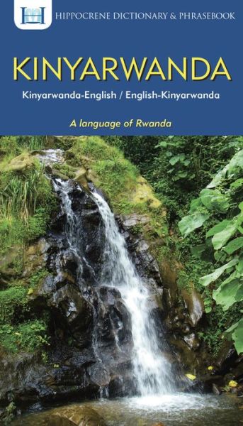 Cover for Aquilina Mawadza · Kinyarwanda-English / English-Kinyarwanda Dictionary &amp; Phrasebook (Paperback Book) (2016)