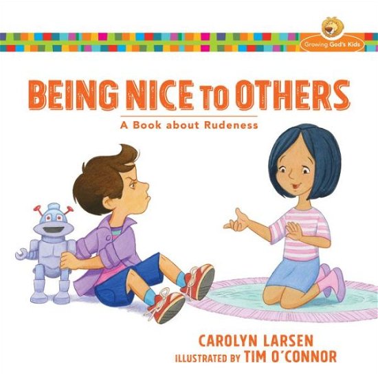 Cover for Carolyn Larsen · Being Nice to Others – A Book about Rudeness (Paperback Book) (2016)