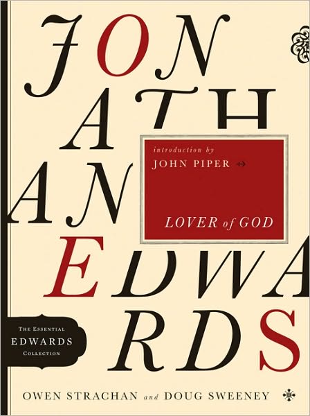 Cover for Owen Strachan · Jonathan Edwards Lover Of God (Paperback Book) (2010)