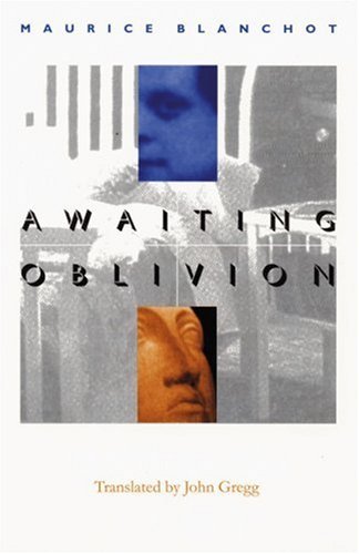 Cover for Maurice Blanchot · Awaiting Oblivion - French Modernist Library (Pocketbok) (1999)