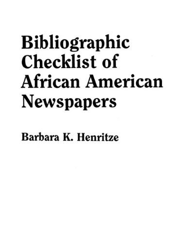 Cover for Henritze · Bibliographic Checklist of African American Newspapers (Paperback Book) (2009)