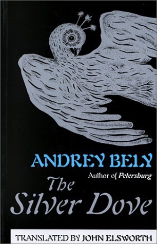 Cover for Andrei Bely · The Silver Dove (Paperback Bog) (2001)