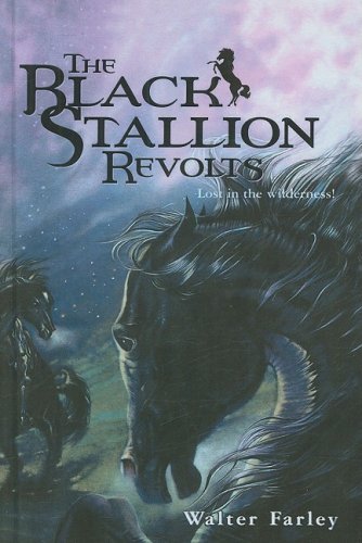 Cover for Walter Farley · The Black Stallion Revolts (Black Stallion (Prebound)) (Hardcover Book) (2002)