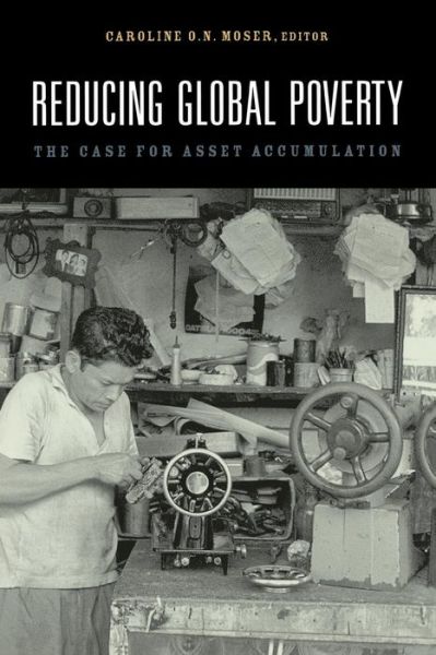 Cover for Reducing Global Poverty: The Case for Asset Accumulation (Paperback Book) (2007)